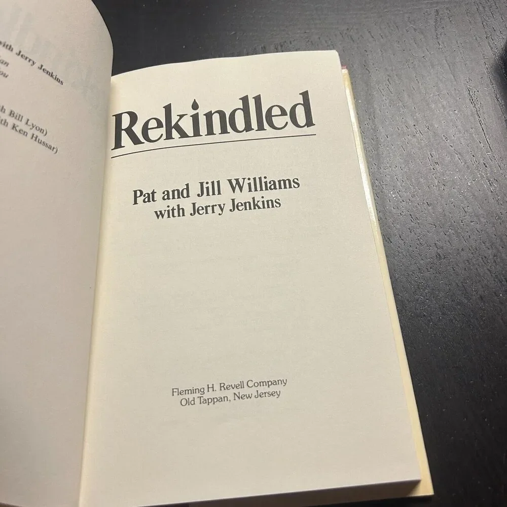 Rekindled How to Keep Warmth Marriage Jill Williams Jerry B Jenkins Pat Williams